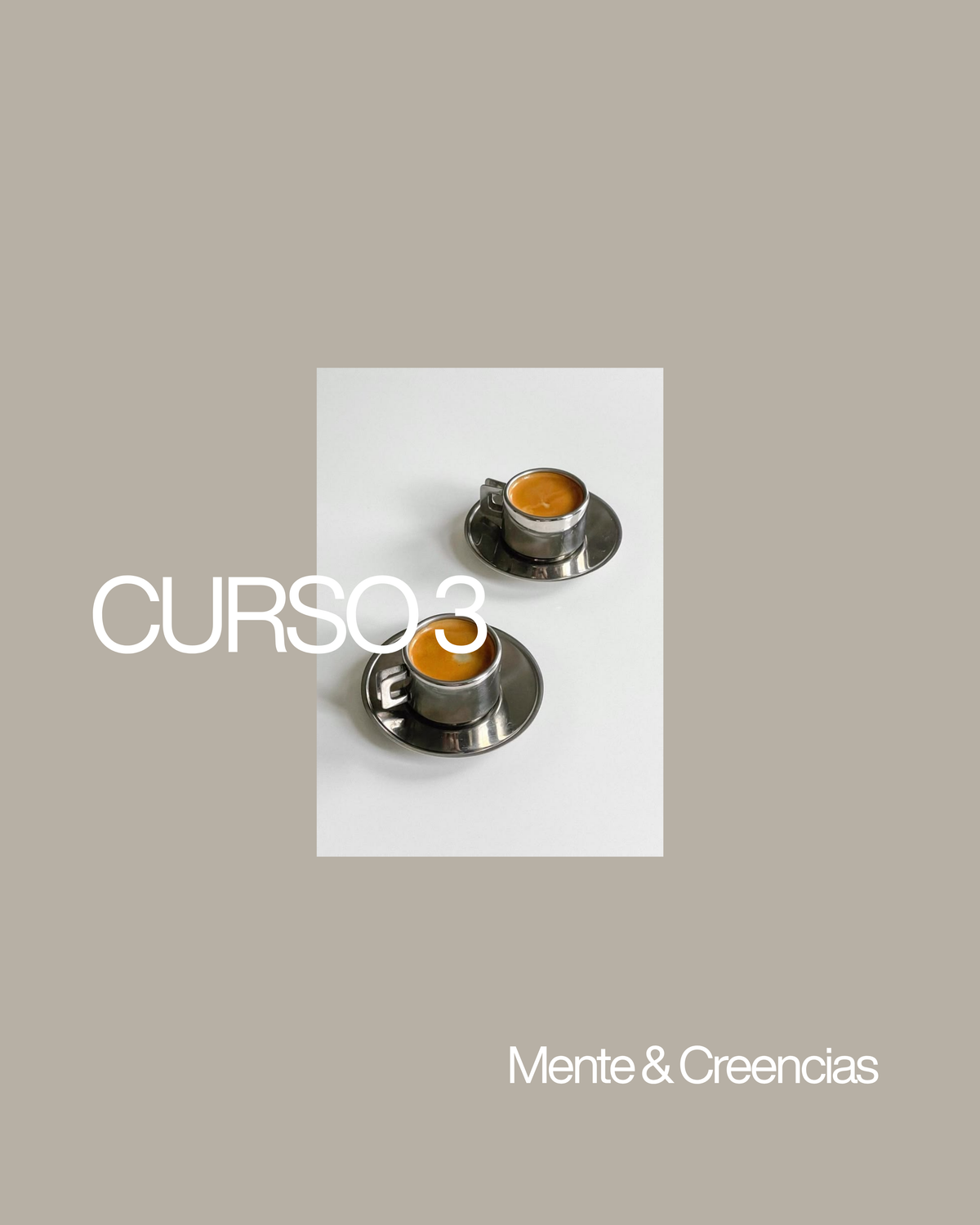 Curso 3 - Mente & Creencias