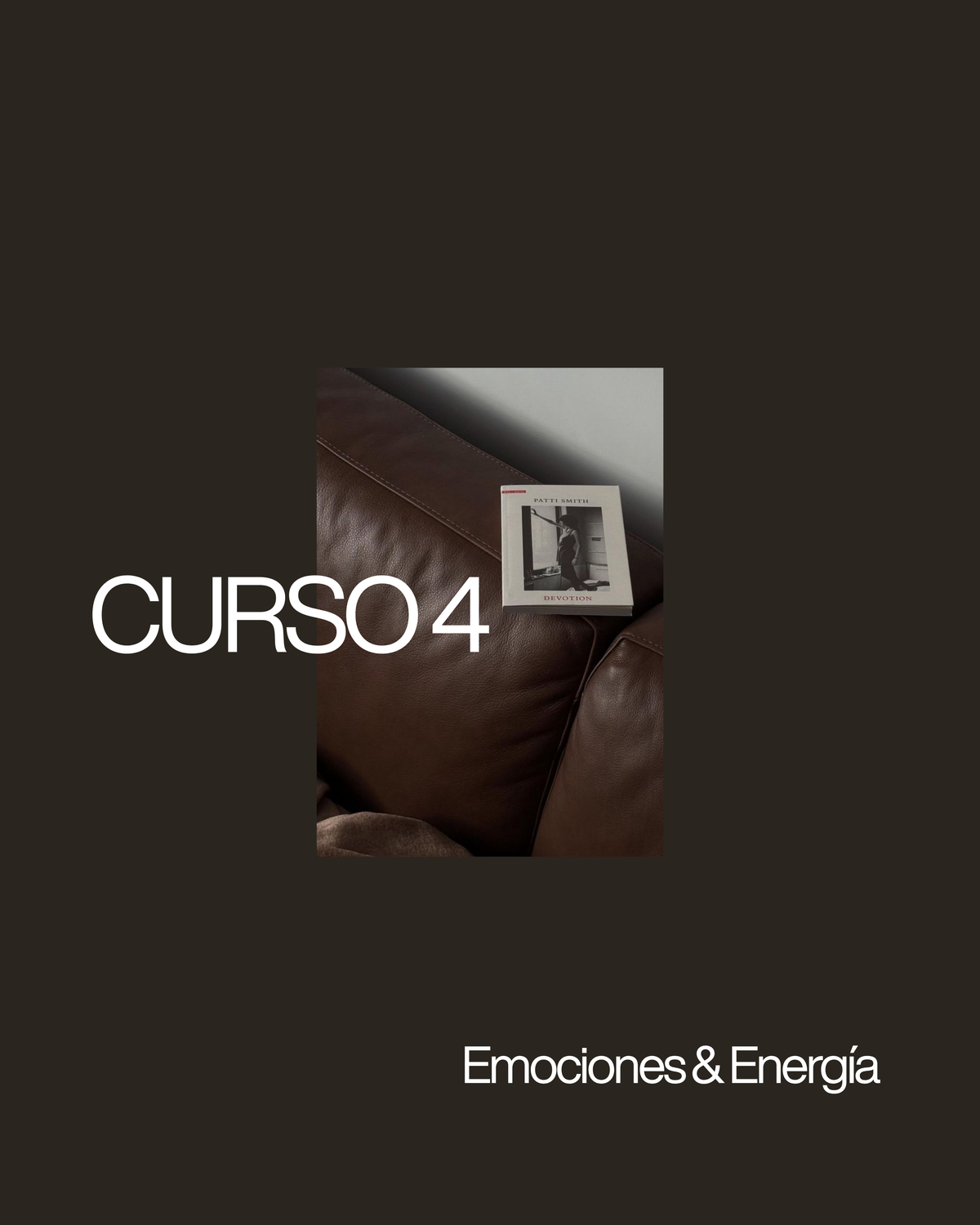 Curso 4 — Emociones & Energía